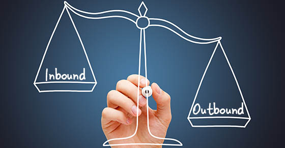 Inbound vs. outbound: Balancing your company’s sales strategies